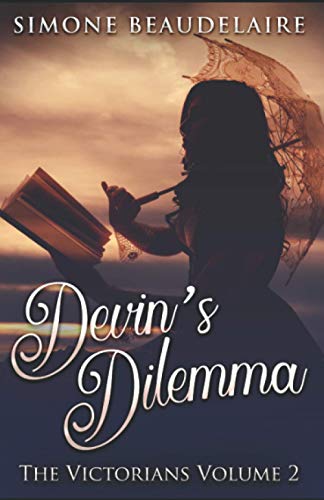 Devin's Dilemma (The Victorians, Band 2)