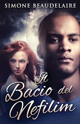 Il Bacio del Nefilim von Next Chapter