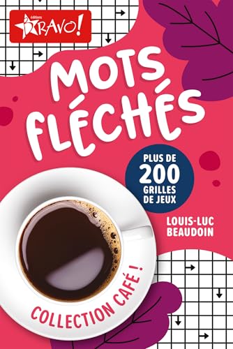 Café ! - Mots fléchés: Plus de 200 grilles de jeux Café ! - Mots fléchés: Plus de 200 grilles de jeux von BRAVO