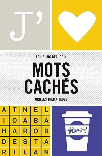 J'aime - Mots cachés: + de 180 grilles thématiques