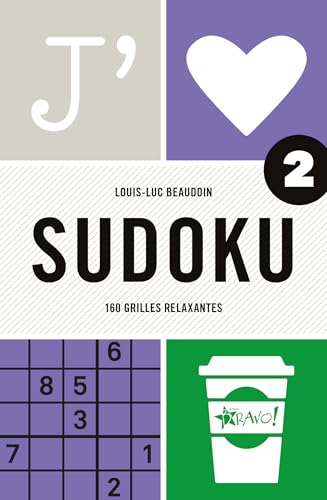 J'aime - Sudoku 2: 160 grilles classiques J'aime - Sudoku 2: 160 grilles classiques von BRAVO