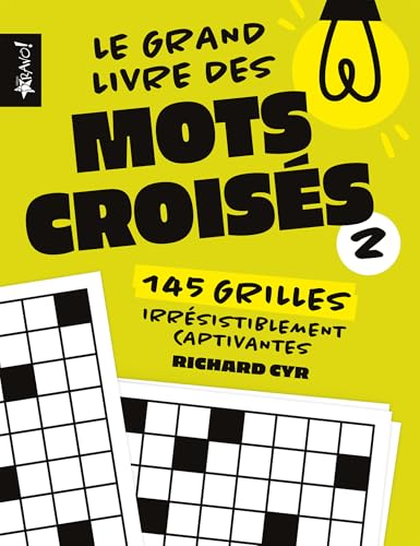 Le grand livre - Mots croisés 2: 145 grilles irrésistiblement captivantes Le grand livre - Mots croisés 2: 145 grilles irrésistiblement captivantes von BRAVO