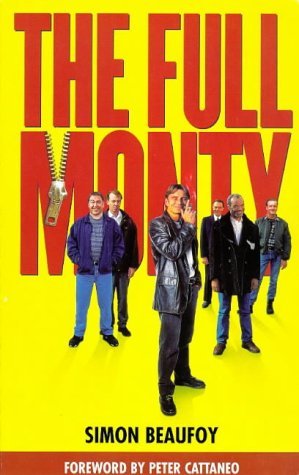The Full Monty: Screenplay