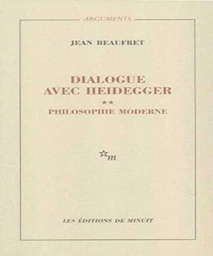 Dialogue avec Heidegger II. La philosophie moderne: Tome 2, Philosophie moderne von MINUIT