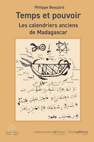 Temps et pouvoir: Les calendriers anciens de Madagascar von Hémisphères Editions