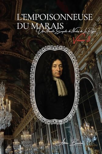 L'Empoisonneuse du Marais: Les Archives Secrètes de la Police - Volume 3 (Les Archives Secrètes de la Police de Paris, Band 3) von AB Editions