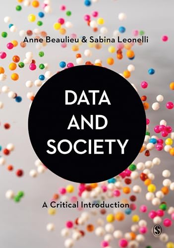 Data and Society: A Critical Introduction von SAGE Publications Ltd