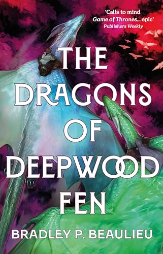 The Dragons of Deepwood Fen (The Book of the Holt)