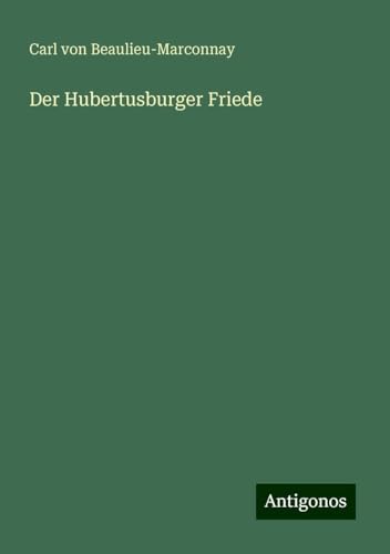 Der Hubertusburger Friede Der Hubertusburger Friede