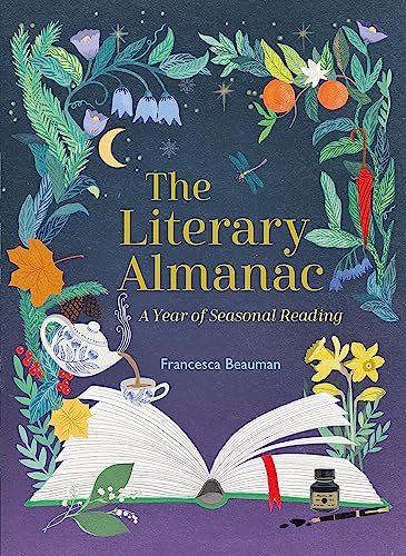 The Literary Almanac: A year of seasonal reading von Greenfinch