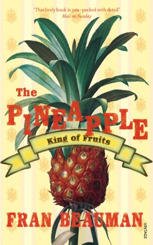 The Pineapple: King of Fruits