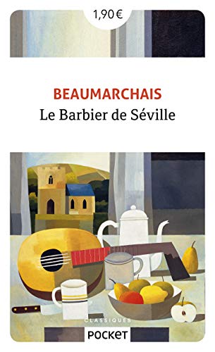 Le barbier de Seville: Ou La précaution inutile