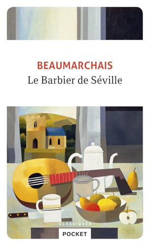 Le barbier de Seville: Ou La précaution inutile