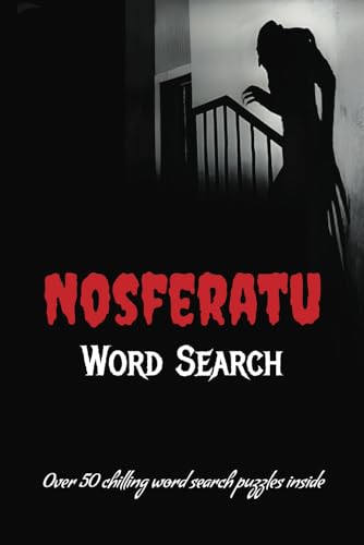 The Nosferatu Word Search Book: Based on the 1922 film Nosferatu this word search puzzle book is filled with gothic horrors von Independently published