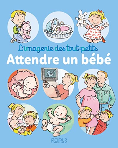 Attendre un bébé Attendre un bébé
