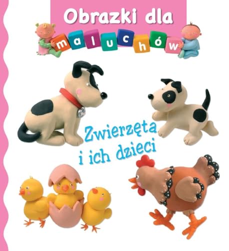 Obrazki dla maluchów. Zwierzęta i ich dzieci von Olesiejuk