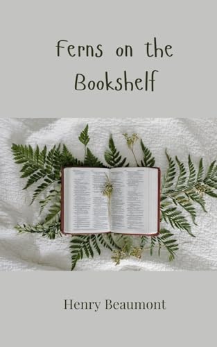 Ferns on the Bookshelf Ferns on the Bookshelf von Creative Arts Management OÜ