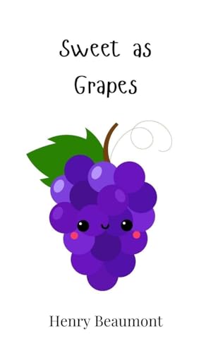 Sweet as Grapes Sweet as Grapes von Creative Arts Management OÜ