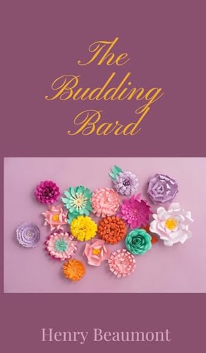 The Budding Bard The Budding Bard von Creative Arts Management OÜ