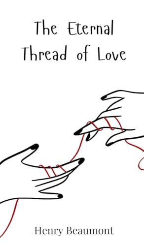 The Eternal Thread of Love von Creative Arts Management OÜ