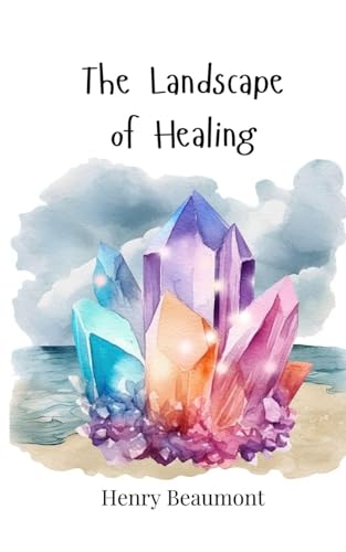 The Landscape of Healing The Landscape of Healing von Creative Arts Management OÜ