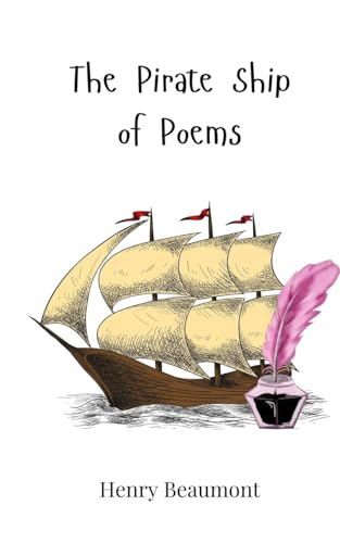 The Pirate Ship of Poems The Pirate Ship of Poems von Creative Arts Management OÜ