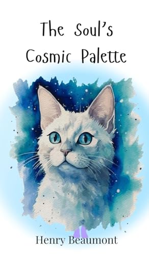 The Soul's Cosmic Palette von Creative Arts Management OÜ