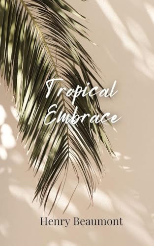 Tropical Embrace von Creative Arts Management OÜ