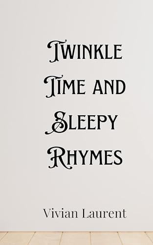 Twinkle Time and Sleepy Rhymes Twinkle Time and Sleepy Rhymes von Creative Arts Management OÜ