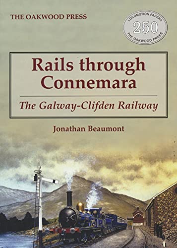Rails through Connemara: The Galway-Clifden Railway