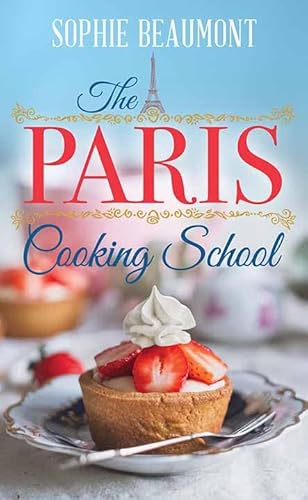 The Paris Cooking School (Premier Romance) von Center Point