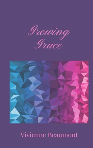 Growing Grace Growing Grace von Creative Arts Management OÜ