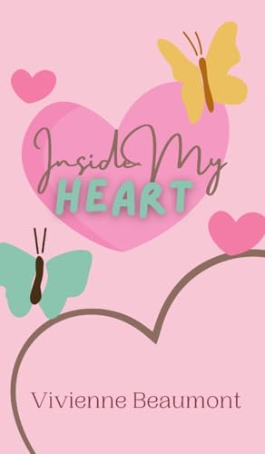 Inside My Heart Inside My Heart von Creative Arts Management OÜ