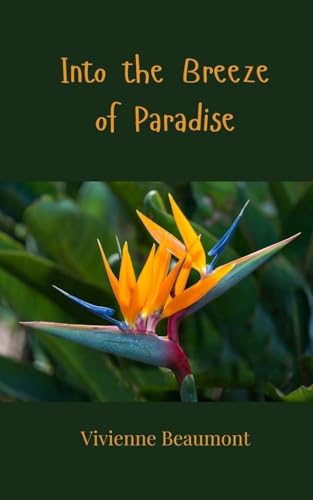 Into the Breeze of Paradise von Creative Arts Management OÜ
