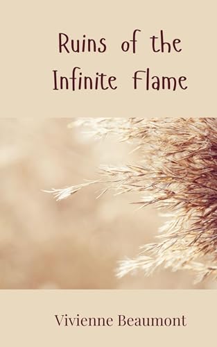 Ruins of the Infinite Flame Ruins of the Infinite Flame von Creative Arts Management OÜ