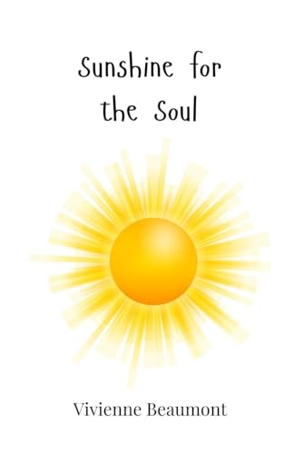Sunshine for the Soul Sunshine for the Soul von Creative Arts Management OÜ