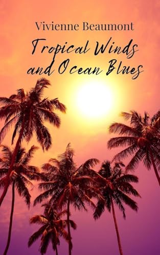 Tropical Winds and Ocean Blues Tropical Winds and Ocean Blues von Creative Arts Management OÜ