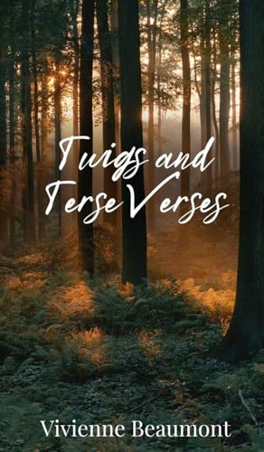 Twigs and Terse Verses Twigs and Terse Verses von Creative Arts Management OÜ