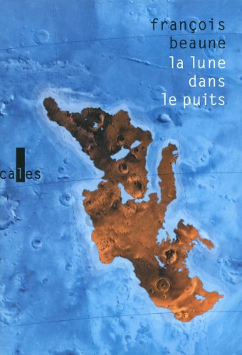 La lune dans le puits. Des histoires vraies de Mediterranee: Histoires vraies de Méditerranée