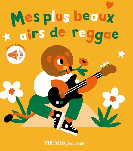Mes plus beaux airs de reggae en livre sonore