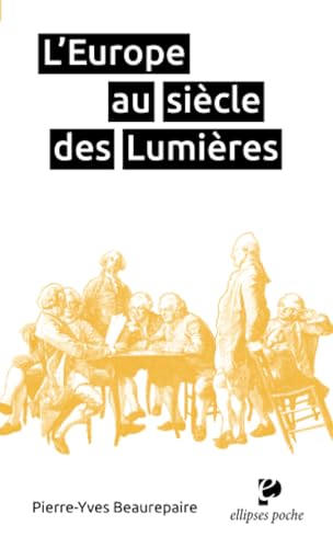 L'Europe au siècle des Lumières (Poche) von Ellipses