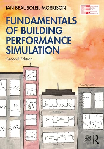 Fundamentals of Building Performance Simulation von Routledge