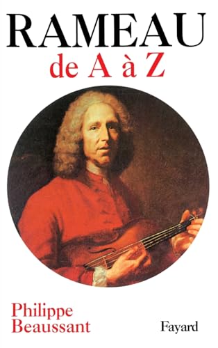 Jean-Philippe Rameau de A à Z von FAYARD