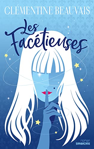 Les Facétieuses von SARBACANE