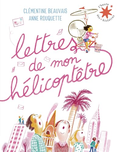 Lettres de mon hélicoptêtre von GALLIMARD JEUNE