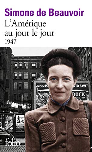 L'Amérique au jour le jour : 1947: Avant-propos de Philippe Raynaud von Folio