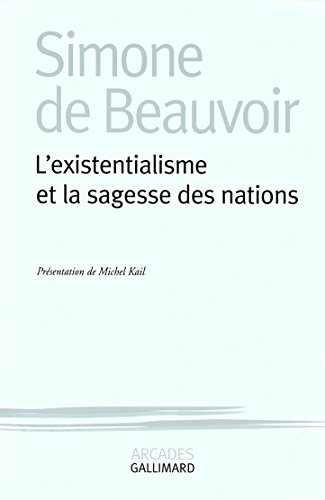 L'existentialisme et la sagesse des nations L'existentialisme et la sagesse des nations