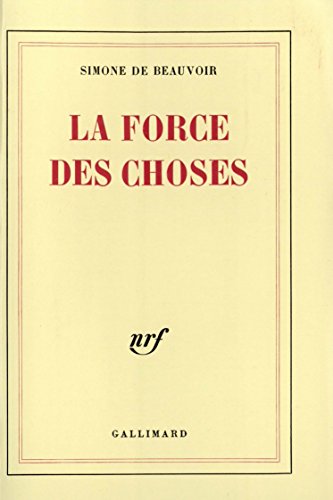 La force des choses La force des choses von GALLIMARD
