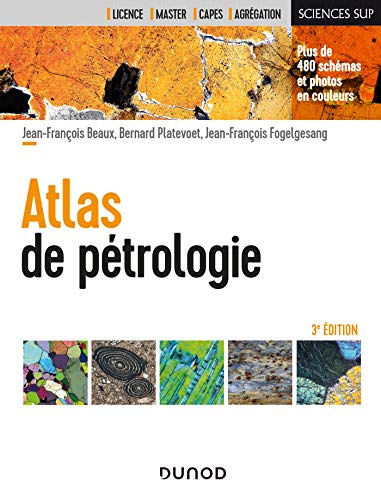 Atlas de pétrologie - 3e éd. von DUNOD