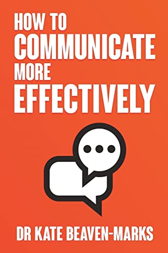 How To Communicate More Effectively von CREATESPACE